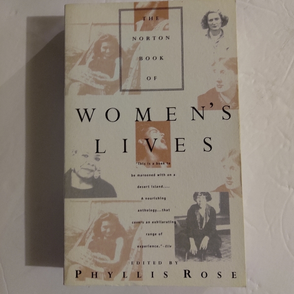 The Norton Book Of Women's Lives. By Phyllis Rose. Norton Publishing - Picture 1 of 7